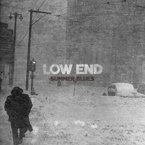 Low End (USA) : Summer Blues